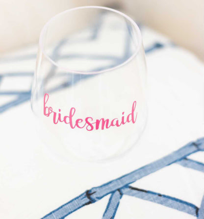 Bridal Party Wine Glass – Bridesmaid & Maid of Honor Acrylic Wine Glass Everything Labeled