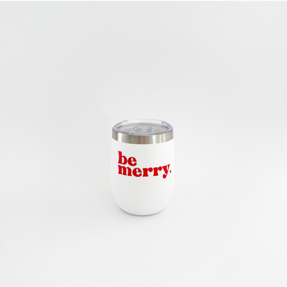 Be Merry Holiday Stemless Tumbler | Festive Christmas Gift Everything Labeled