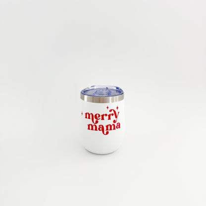 Merry Mama Christmas Tumbler | Festive Holiday Drinkware Everything Labeled