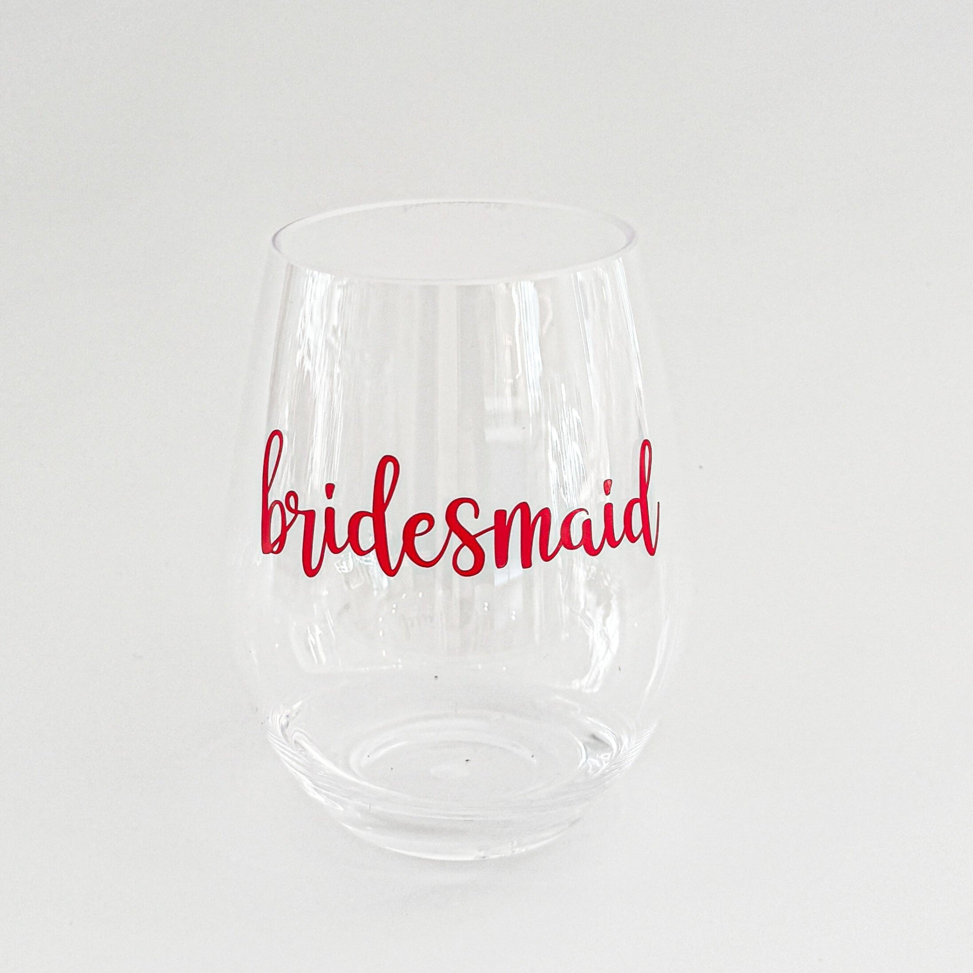 Bridal Party Wine Glass – Bridesmaid & Maid of Honor Acrylic Wine Glass Everything Labeled